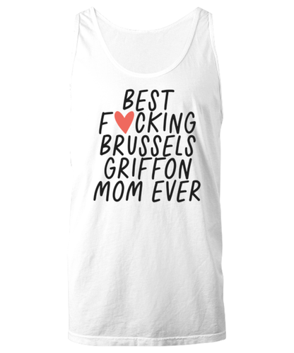 Brussels Griffon Mom Funny Tank Top, Unisex, Unique Gag Idea, Him Her