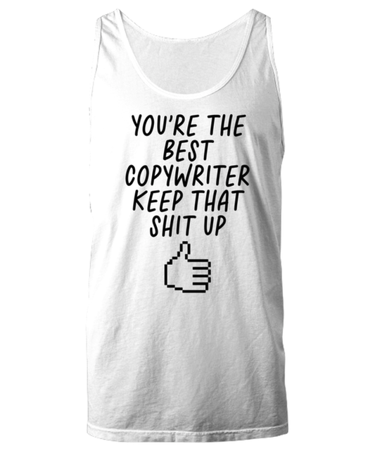 Copywriter Copywrite Funny Tank Top, Unisex, Unique Gag Idea, Him Her