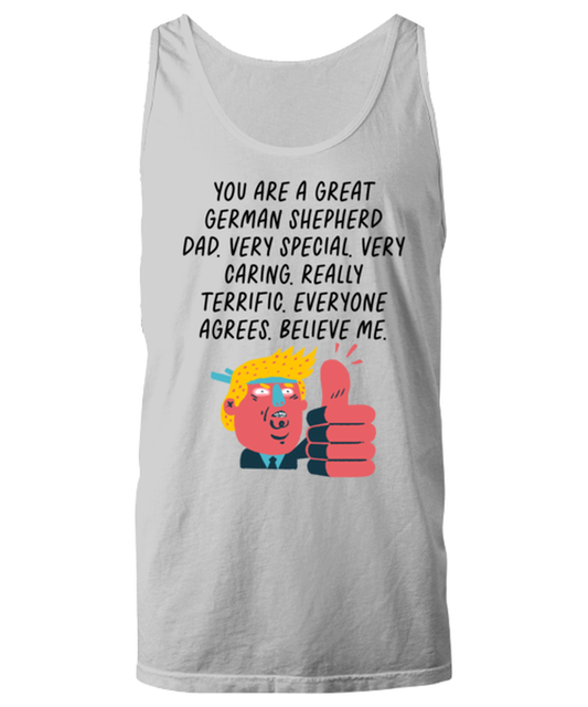 German Shepherd Dad Funny Tank Top, Unisex, Unique Gag Idea, Him Her