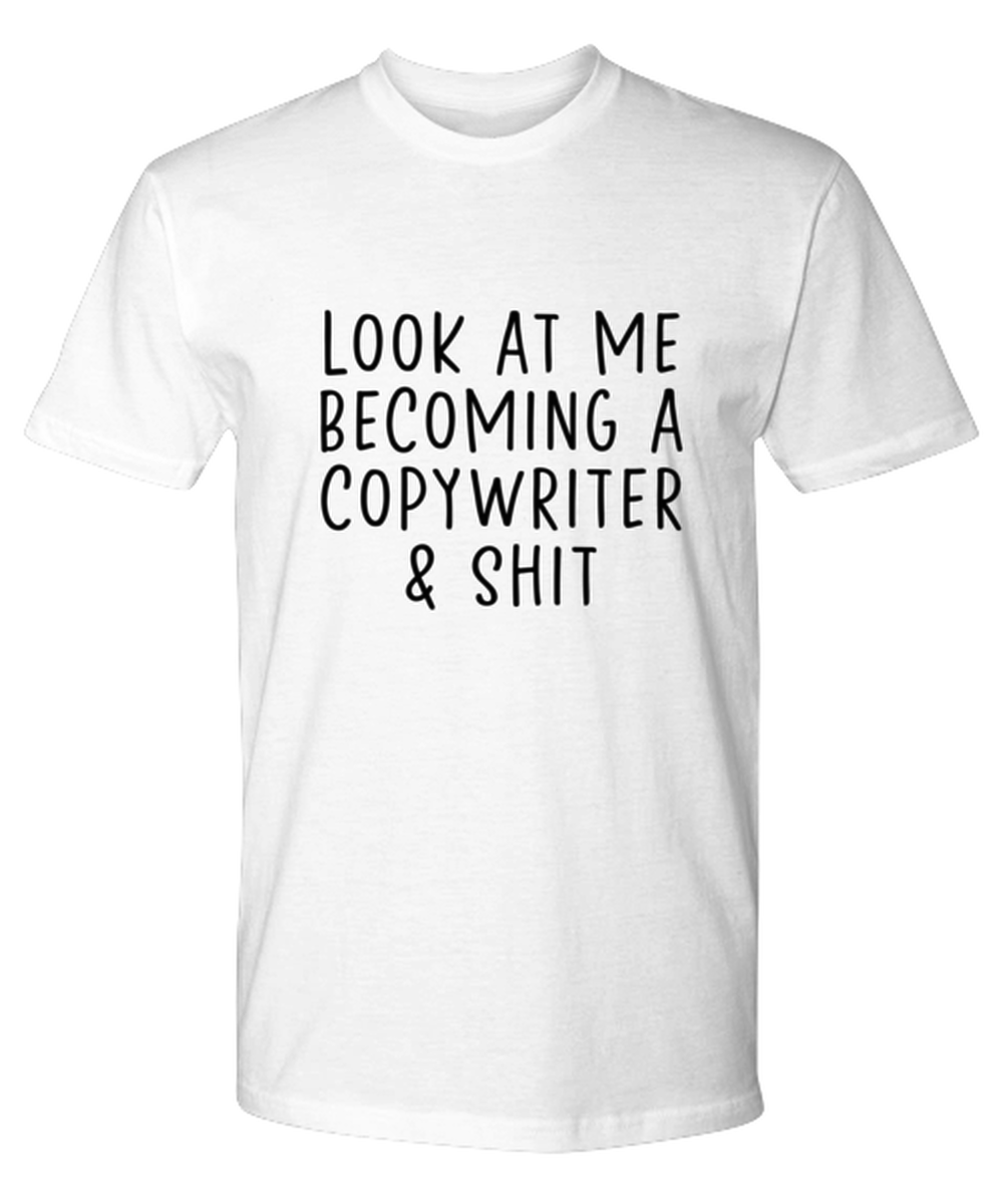 Copywriter Copywrite Funny T Shirt, Unisex Tshirt, Tee, Unique Gag Idea, Him Her