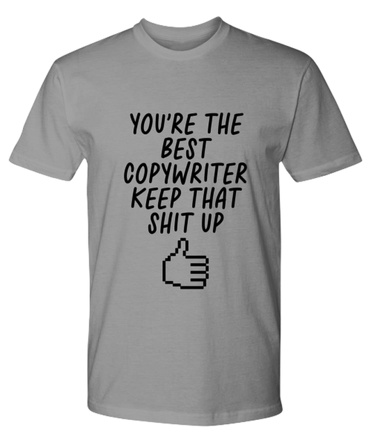 Copywriter Copywrite Funny T Shirt, Unisex Tshirt, Tee, Unique Gag Idea, Him Her