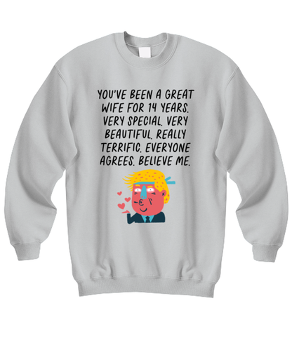 14th Anniversary 14 Year Wife Funny Sweatshirt, Unisex, Sweater Shirt, Jumper, Unique Gag Idea, Him Her