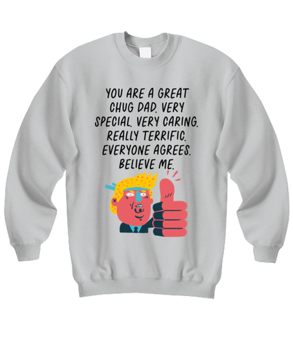 Chug Dad Funny Sweatshirt, Unisex, Sweater Shirt, Jumper, Unique Gag Idea, Him Her