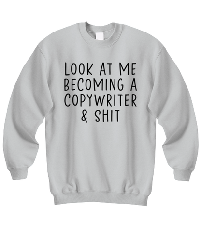 Copywriter Copywrite Funny Sweatshirt, Unisex, Sweater Shirt, Jumper, Unique Gag Idea, Him Her