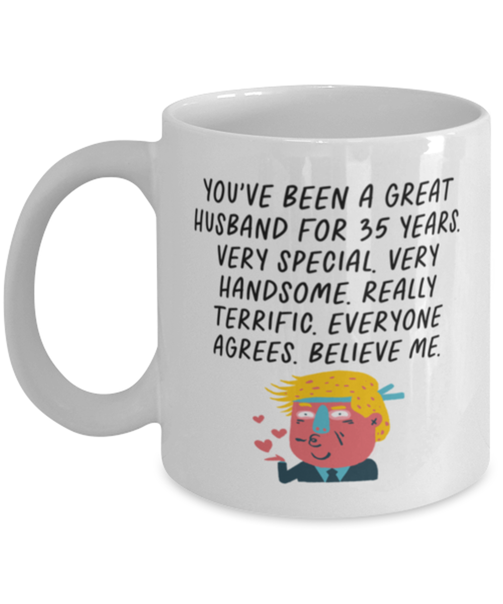 35th Anniversary 35 Year Husband Funny Mug, Coffee Cup, Unique Gag Idea, Him Her