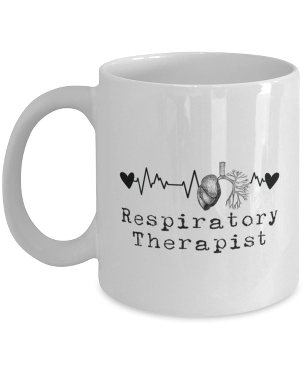 Respiratory Therapist RT Life Therapy Graduation Pulmonologist Pulmonology Funny Mug, Coffee Cup, Unique Gag Idea, Him Her