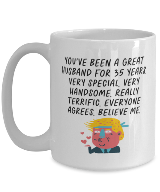 35th Anniversary 35 Year Husband Funny Mug, Coffee Cup, Unique Gag Idea, Him Her