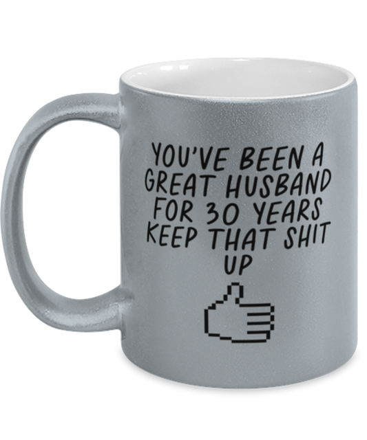 30th Anniversary 30 Year Husband Funny Mug, Coffee Cup, Unique Gag Idea, Him Her