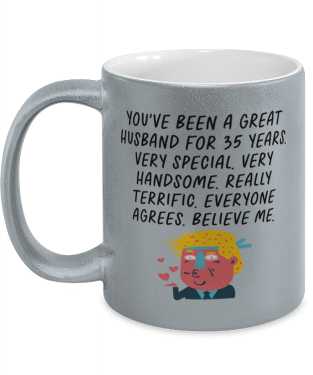 35th Anniversary 35 Year Husband Funny Mug, Coffee Cup, Unique Gag Idea, Him Her