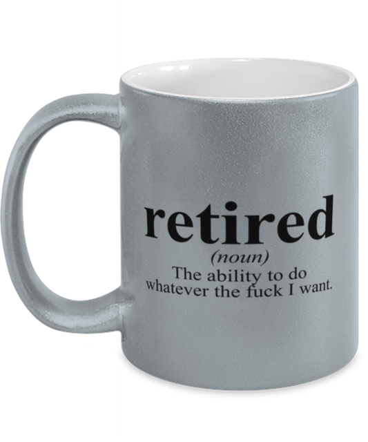 Retired Retirement Funny Definition Gag for Coworker Friend Dad Mom Funny Mug, Coffee Cup, Unique Gag Idea, Him Her