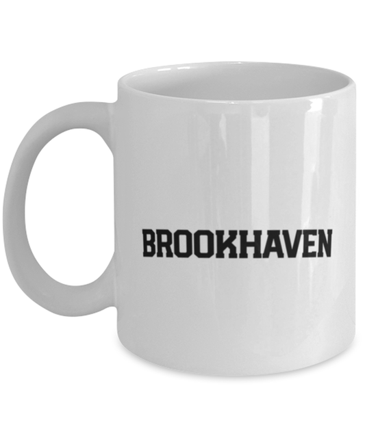 Brookhaven New York NY Moving Away Funny Mug, Coffee Cup, Unique Gag Idea, Him Her