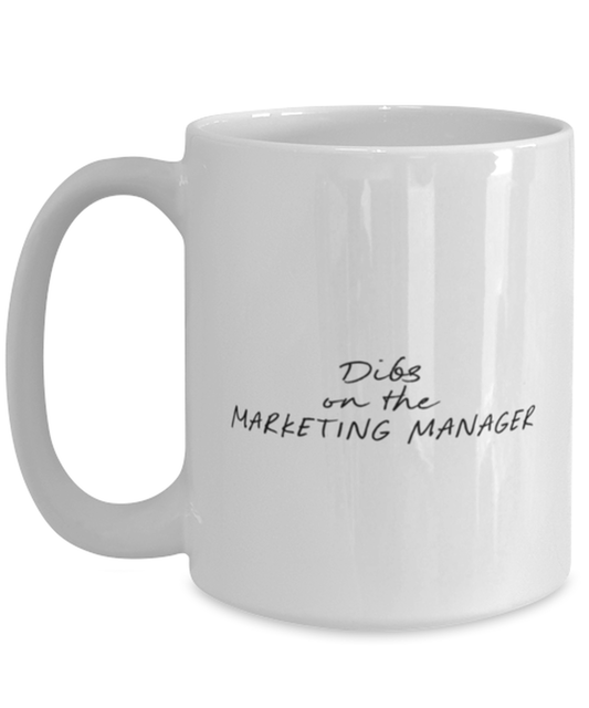 Marketing Manager Girlfriend Wife GF BF Boyfriend Funny Mug, Coffee Cup, Unique Gag Idea, Him Her