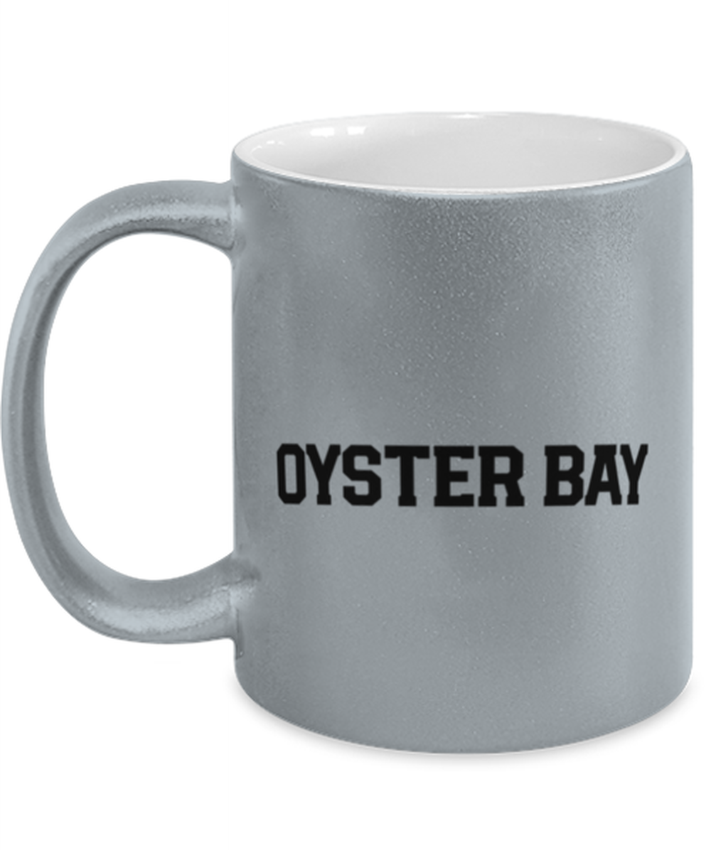 Oyster Bay New York NY Moving Away Funny Mug, Coffee Cup, Unique Gag Idea, Him Her