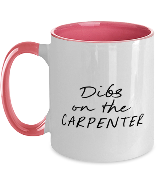 Carpenter Girlfriend Wife GF BF Boyfriend Funny Coffee Mug, Cup, Unique Gag Idea, Him Her