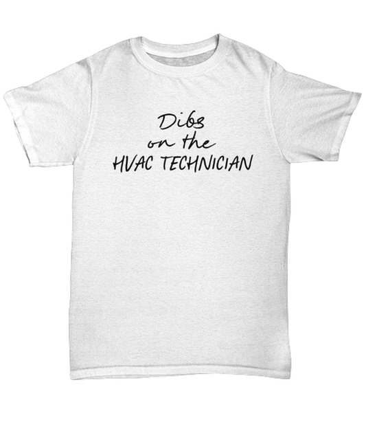 HVAC Technician Tech Wife Girlfriend GF Funny Unisex Shirt, Tshirt, Unique Tee Gag Idea, Him Her