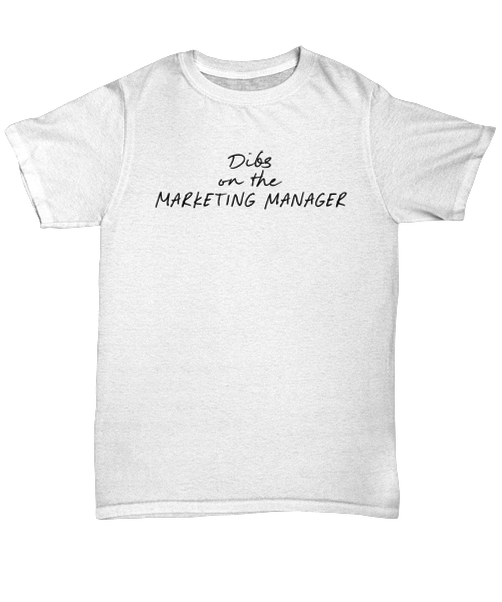 Marketing Manager Girlfriend Wife GF BF Boyfriend Funny Unisex Shirt, Tshirt, Unique Tee Gag Idea, Him Her