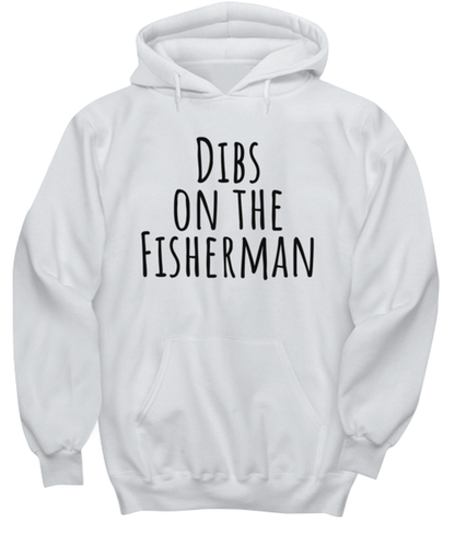 Fisherman Wife Girlfriend Boyfriend Husband Fishing Funny Unisex Hoodie, Hooded shirt, Unique Gag Idea, Him Her