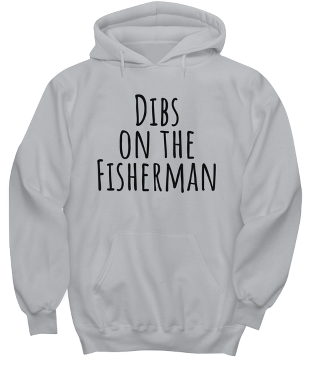 Fisherman Wife Girlfriend Boyfriend Husband Fishing Funny Unisex Hoodie, Hooded shirt, Unique Gag Idea, Him Her