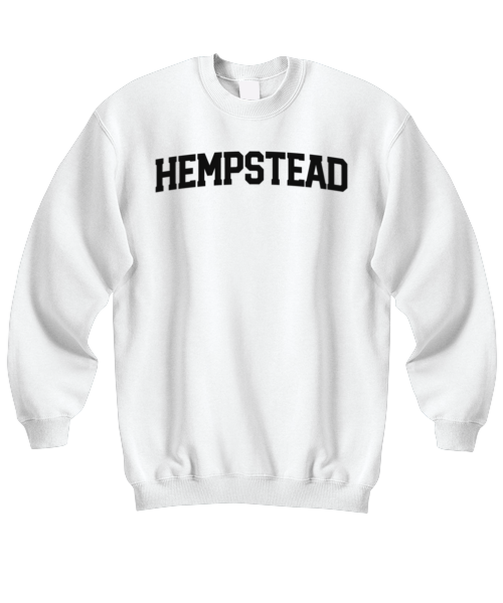 Hempstead New York NY Moving Away Funny Unisex Sweatshirt, Sweater shirt, Unique Jumper Gag Idea, Him Her