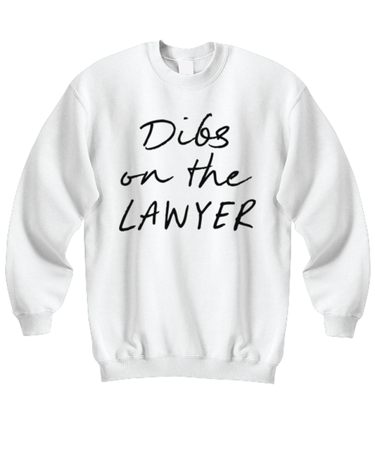 Lawyer Girlfriend Wife GF BF Boyfriend Funny Unisex Sweatshirt, Sweater shirt, Unique Jumper Gag Idea, Him Her