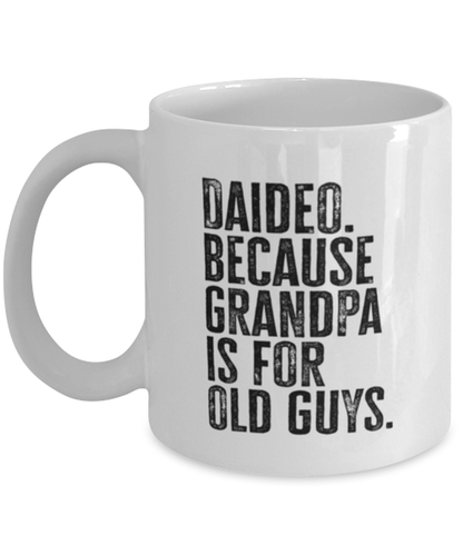 Daideo New Grandpa Fathers Day Grandfather Funny Mug, Coffee Cup, Unique Gag Idea, Him Her