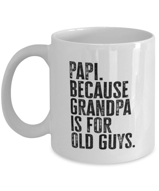 Papi New Grandpa Fathers Day Grandfather Funny Mug, Coffee Cup, Unique Gag Idea, Him Her