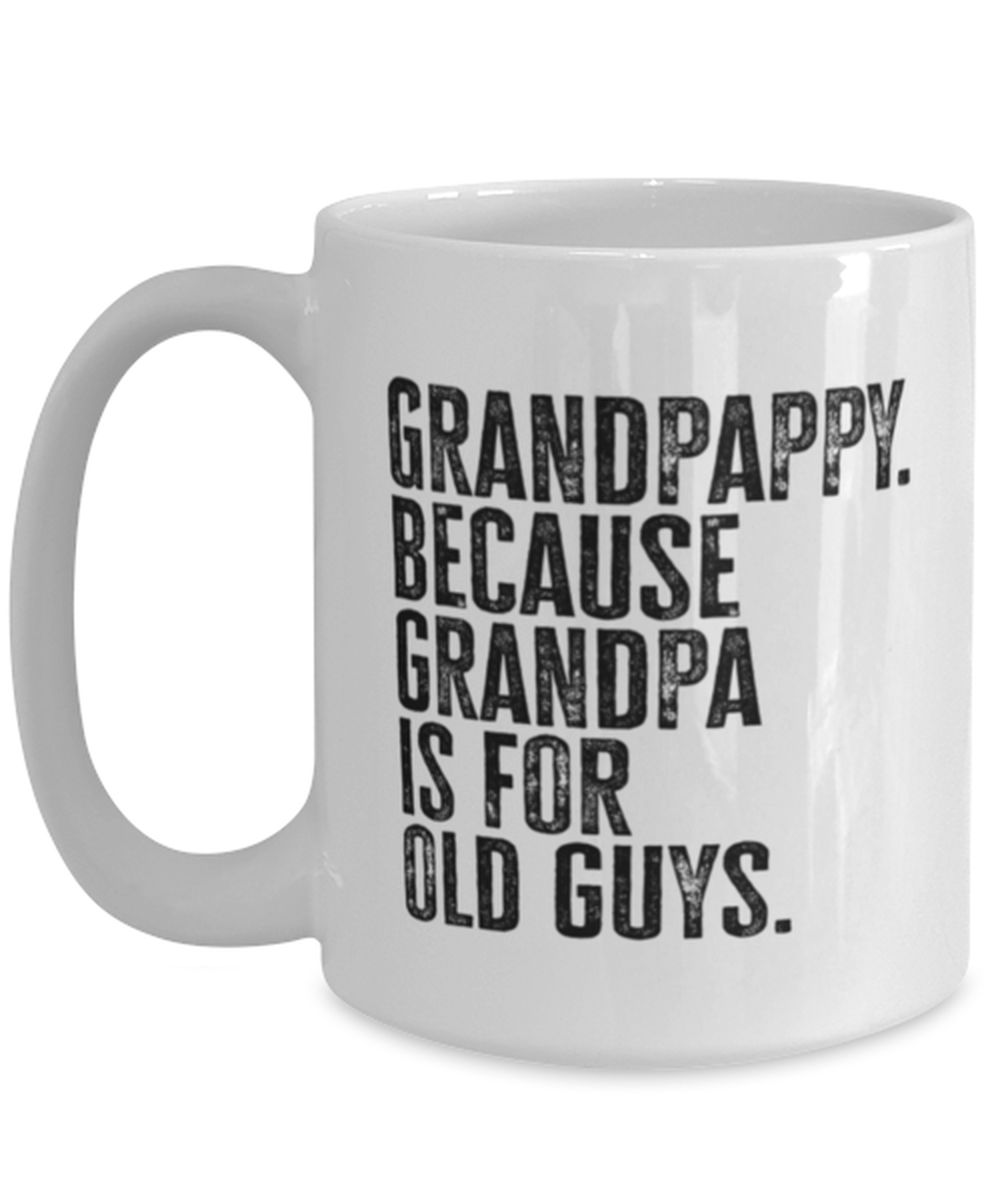 Grandpappy New Grandpa Fathers Day Grandfather Funny Mug, Coffee Cup, Unique Gag Idea, Him Her