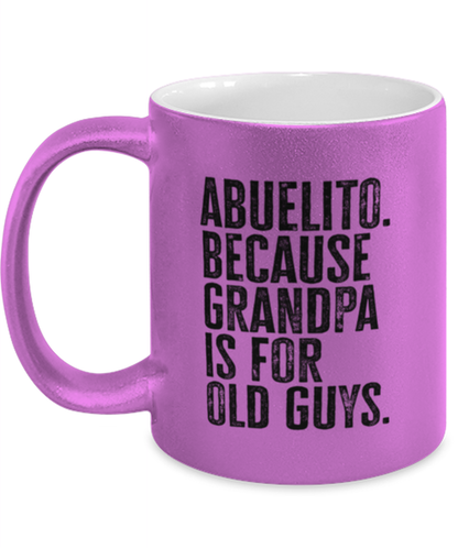 Abuelito New Grandpa Fathers Day Grandfather Funny Mug, Coffee Cup, Unique Gag Idea, Him Her