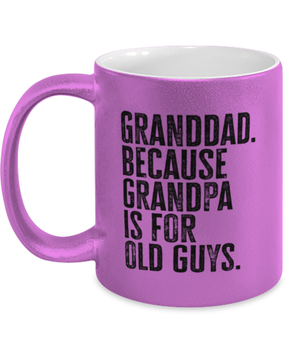 Granddad New Grandpa Fathers Day Grandfather Funny Mug, Coffee Cup, Unique Gag Idea, Him Her