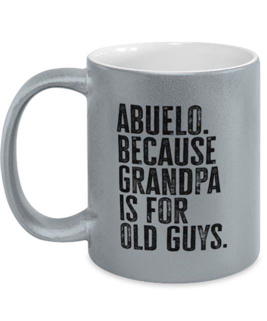 Abuelo New Grandpa Fathers Day Grandfather Funny Mug, Coffee Cup, Unique Gag Idea, Him Her