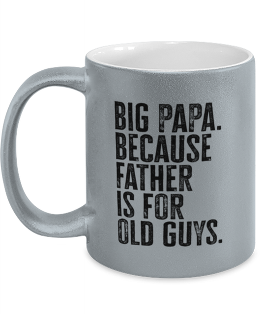 Big Papa New Dad Fathers Day Funny Mug, Coffee Cup, Unique Gag Idea, Him Her