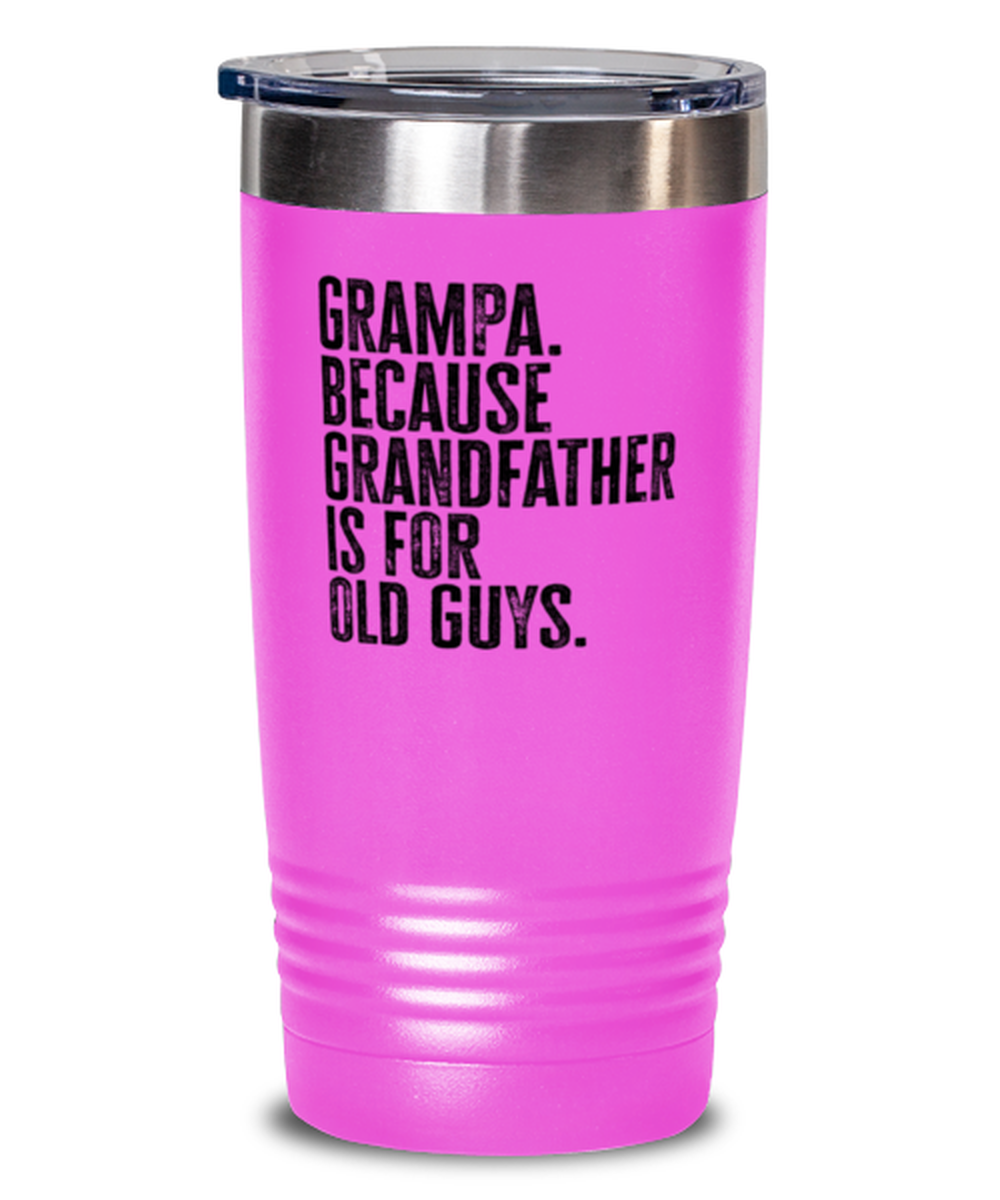 Grampa New Grandpa Fathers Day Grandfather Funny Travel Mug, Tumbler Coffee Cup, Unique Gag Idea, Him Her