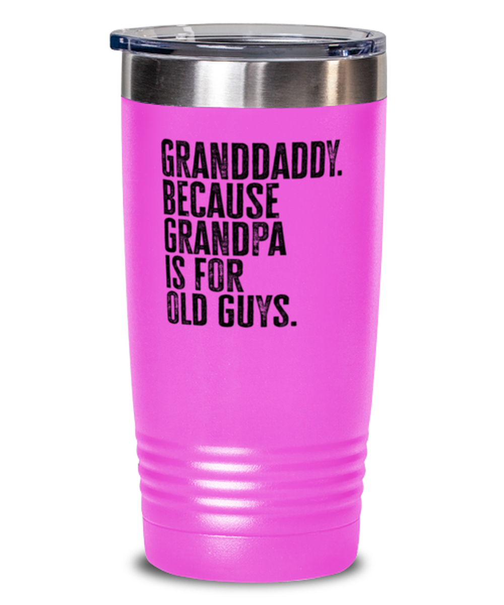 Granddaddy New Grandpa Fathers Day Grandfather Funny Travel Mug, Tumbler Coffee Cup, Unique Gag Idea, Him Her