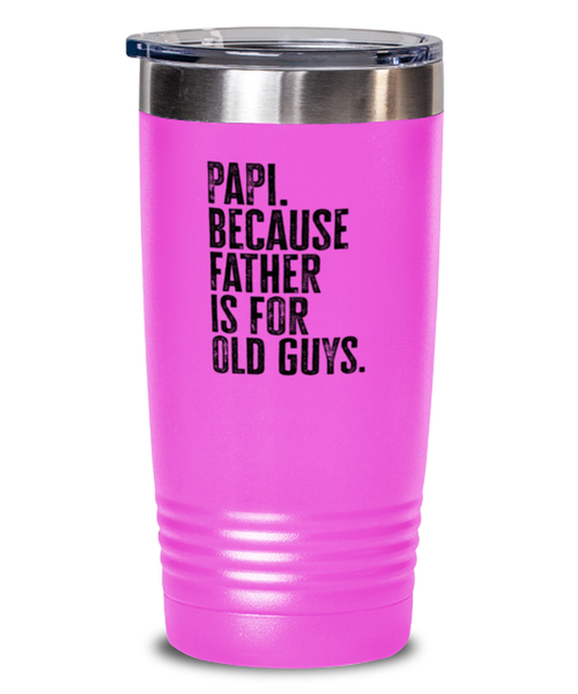 Papi New Dad Fathers Day Funny Travel Mug, Tumbler Coffee Cup, Unique Gag Idea, Him Her