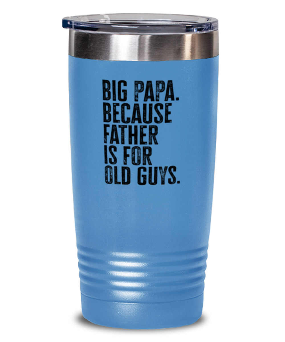 Big Papa New Dad Fathers Day Funny Travel Mug, Tumbler Coffee Cup, Unique Gag Idea, Him Her