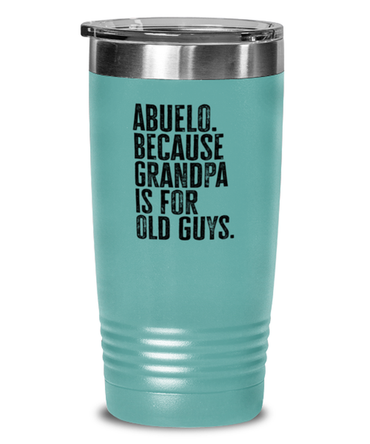 Abuelo New Grandpa Fathers Day Grandfather Funny Travel Mug, Tumbler Coffee Cup, Unique Gag Idea, Him Her