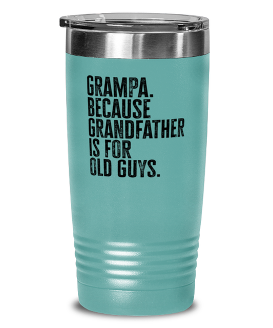 Grampa New Grandpa Fathers Day Grandfather Funny Travel Mug, Tumbler Coffee Cup, Unique Gag Idea, Him Her