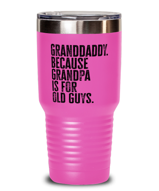 Granddaddy New Grandpa Fathers Day Grandfather Funny Travel Mug, Tumbler Coffee Cup, Unique Gag Idea, Him Her