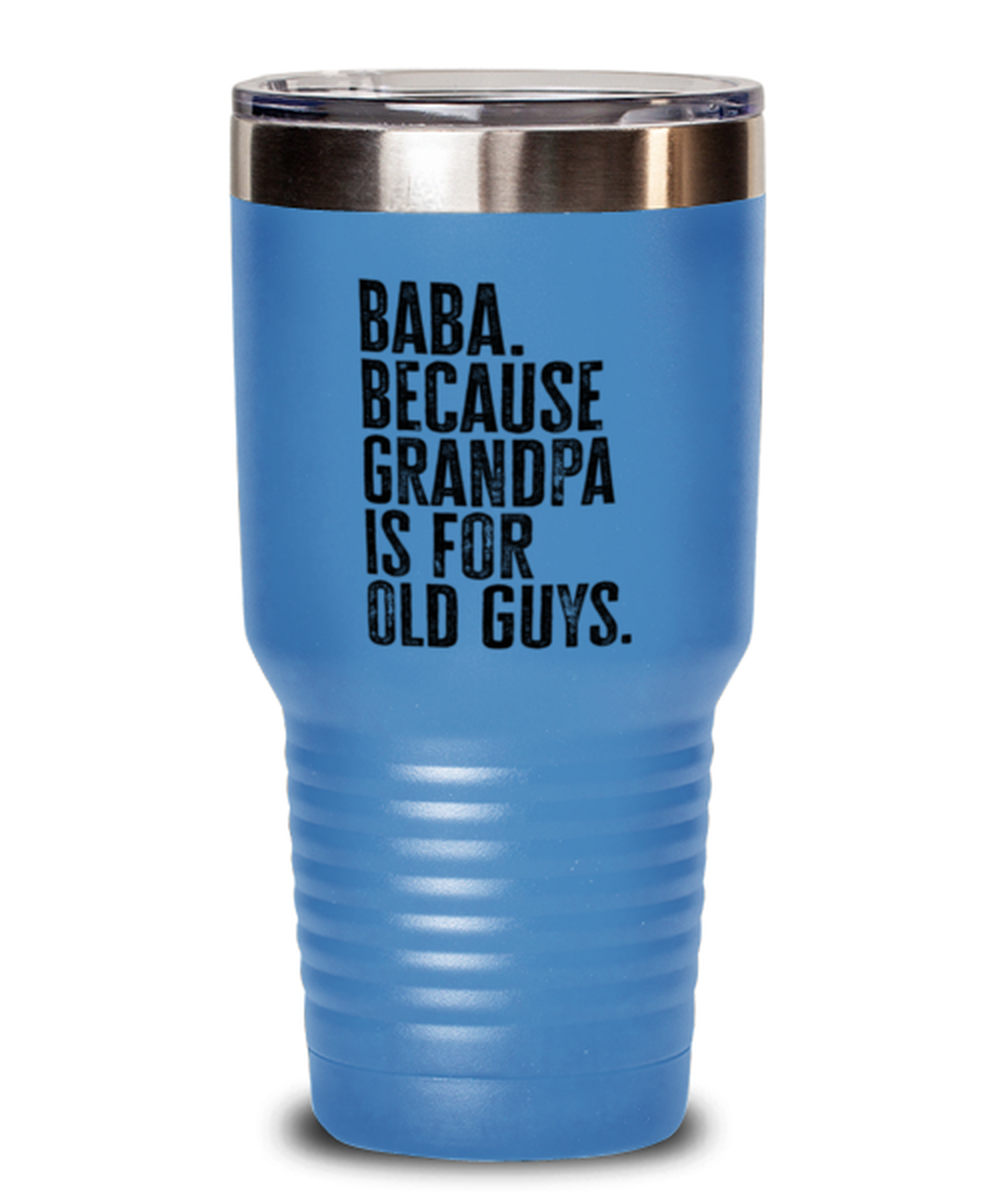 Baba New Grandpa Fathers Day Grandfather Funny Travel Mug, Tumbler Coffee Cup, Unique Gag Idea, Him Her