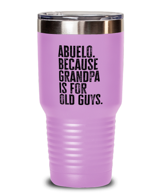 Abuelo New Grandpa Fathers Day Grandfather Funny Travel Mug, Tumbler Coffee Cup, Unique Gag Idea, Him Her