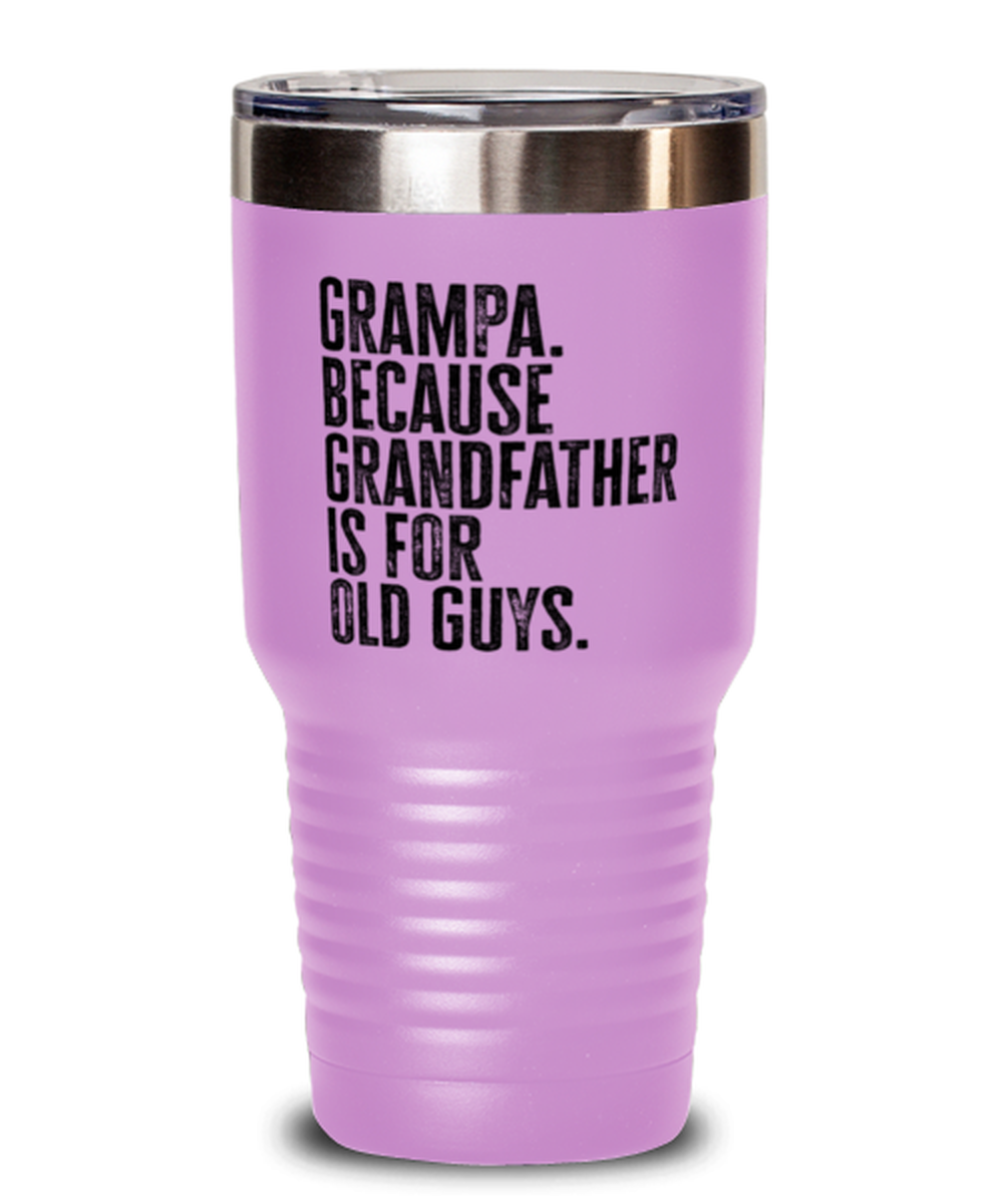 Grampa New Grandpa Fathers Day Grandfather Funny Travel Mug, Tumbler Coffee Cup, Unique Gag Idea, Him Her