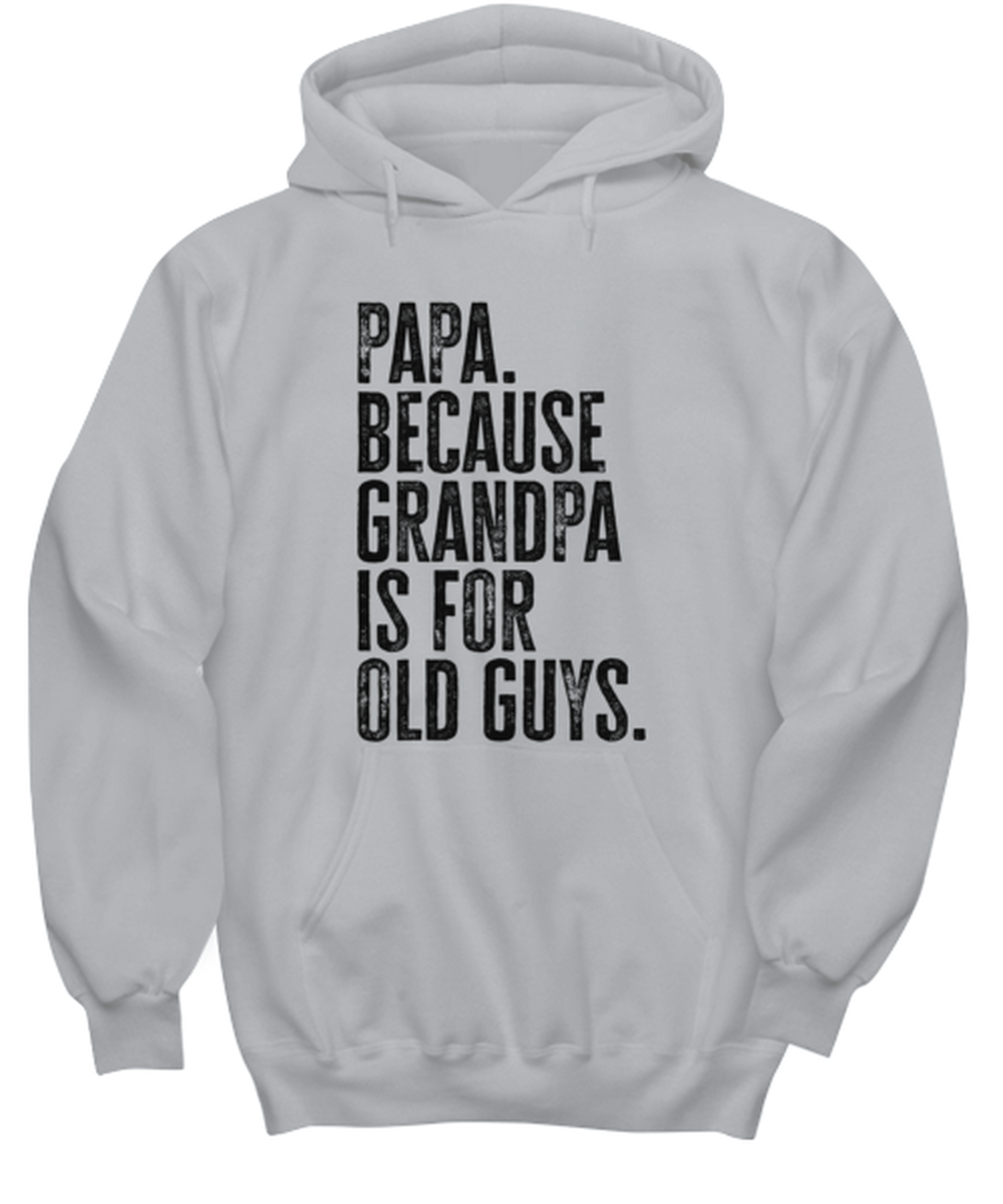 Papa New Grandpa Fathers Day Grandfather Funny Unisex Hoodie, Hooded Sweatshirt, Gift, Jumper Shirt, Unique Gag Idea, Him Her