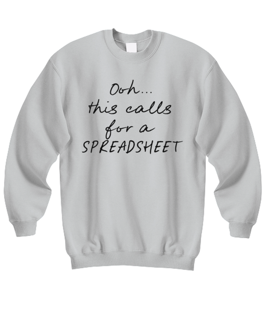 Coworker Spreadsheet Office Boss Funny Unisex Sweatshirt, Gifts, Jumper Shirt, Unique Gag Idea, Him Her