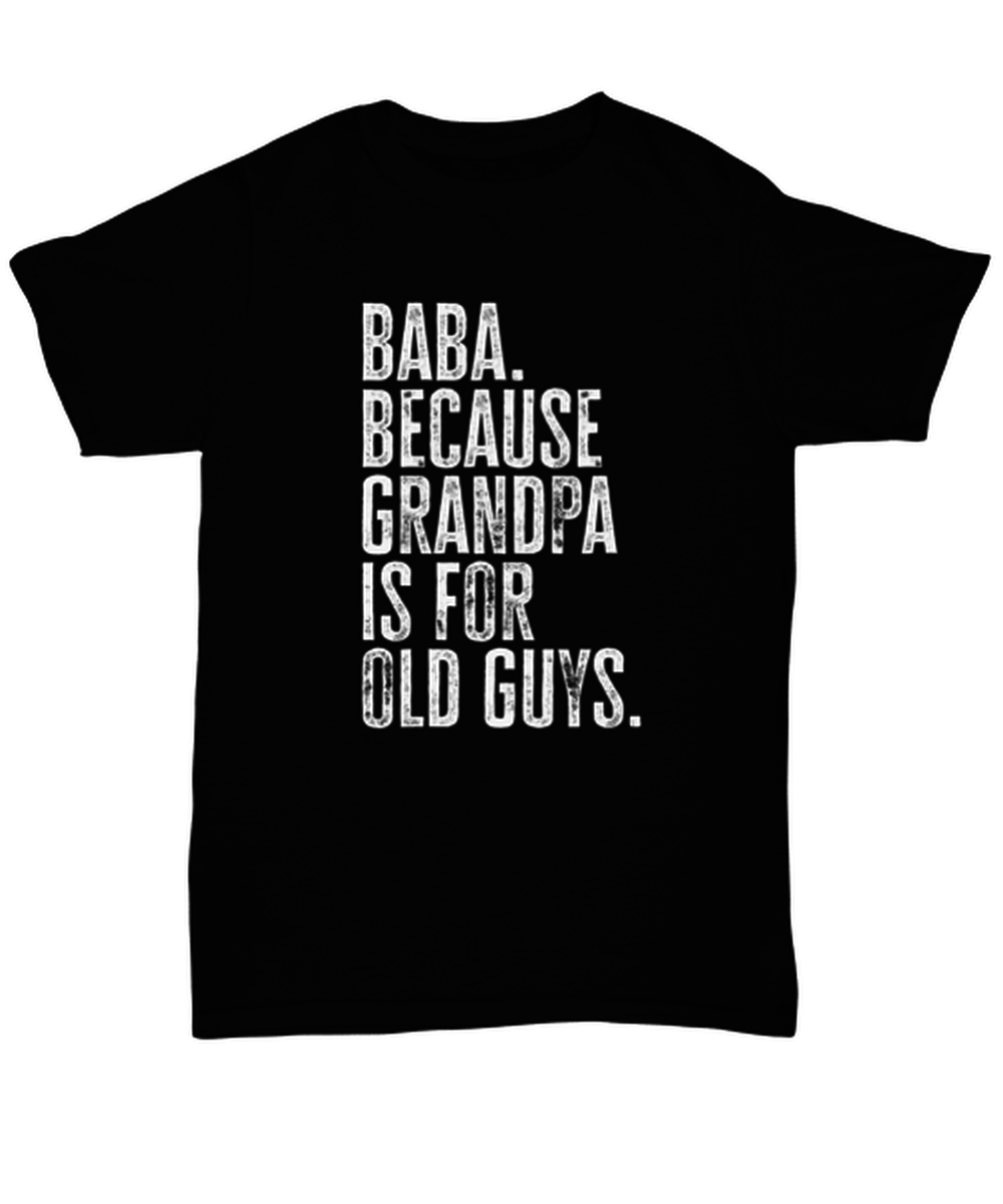 Baba New Grandpa Fathers Day Grandfather Funny T Shirt, Tshirt, Gifts, Tee, Unique Gag Idea, Him Her