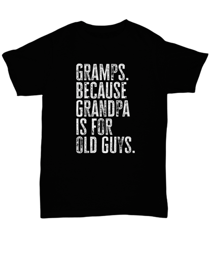 Gramps New Grandpa Fathers Day Grandfather Funny T Shirt, Tshirt, Gifts, Tee, Unique Gag Idea, Him Her