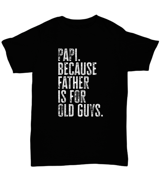 Papi New Dad Fathers Day Funny T Shirt, Tshirt, Gifts, Tee, Unique Gag Idea, Him Her