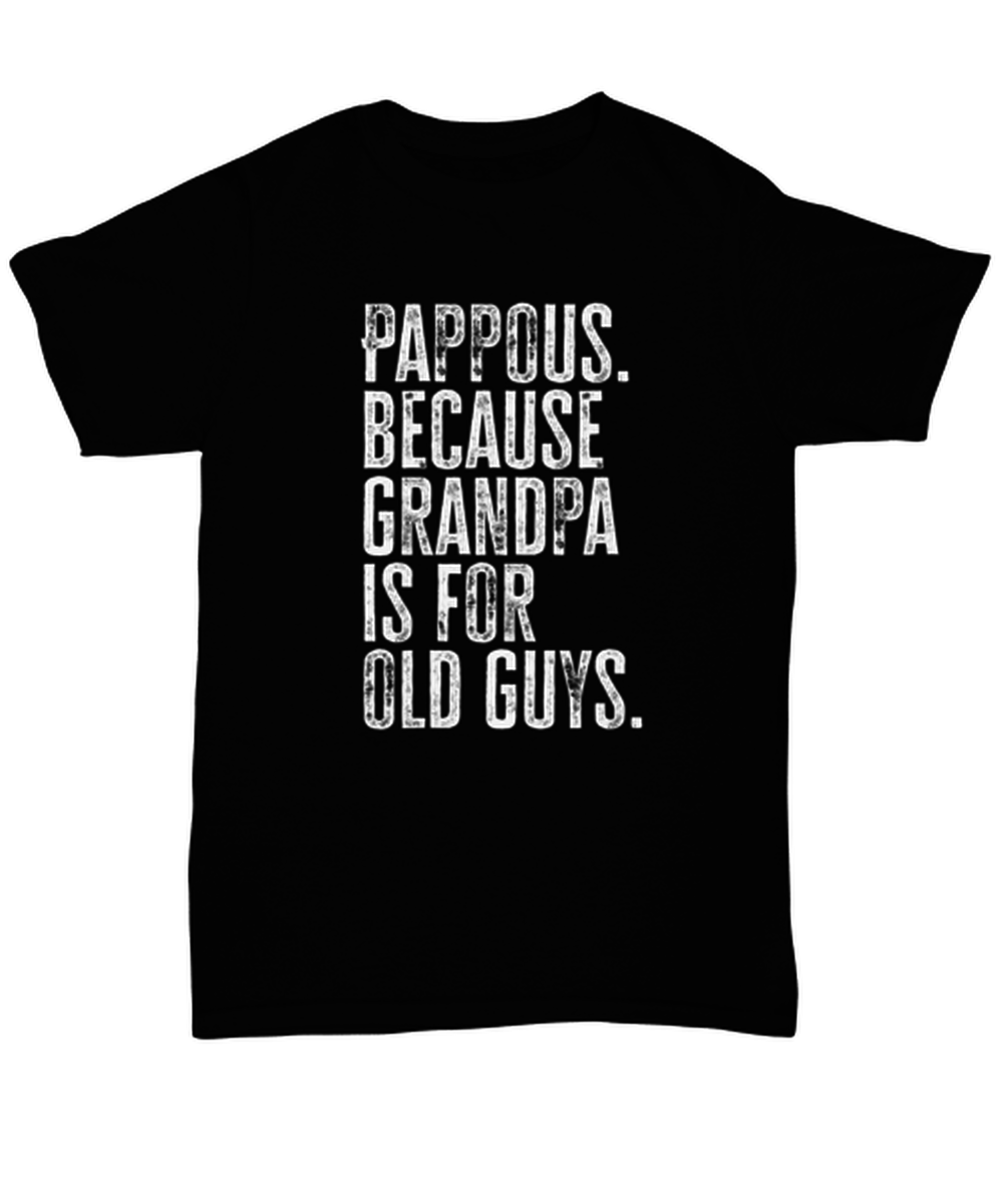 Pappous New Grandpa Fathers Day Grandfather Funny T Shirt, Tshirt, Gifts, Tee, Unique Gag Idea, Him Her