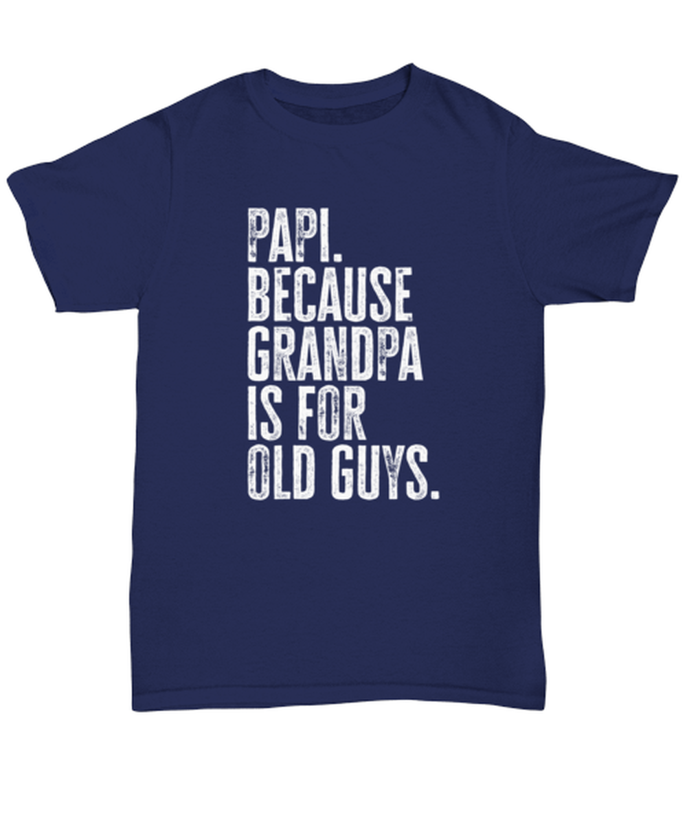 Papi New Grandpa Fathers Day Grandfather Funny T Shirt, Tshirt, Gifts, Tee, Unique Gag Idea, Him Her