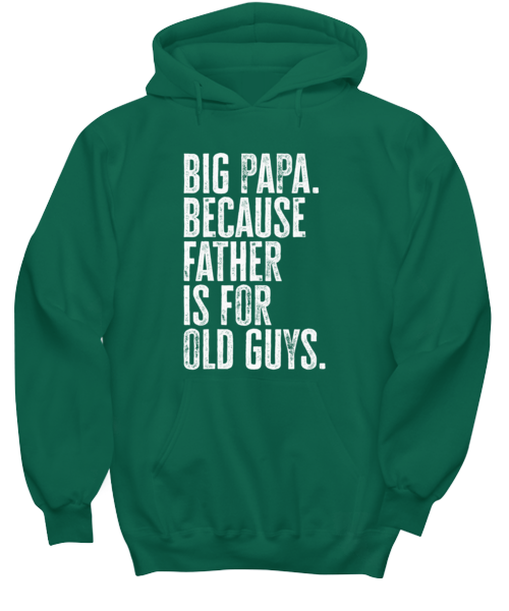 Big Papa New Dad Fathers Day Funny Hoodie Shirt, Gifts, Hooded Jumper, Unique Gag Idea, Him Her