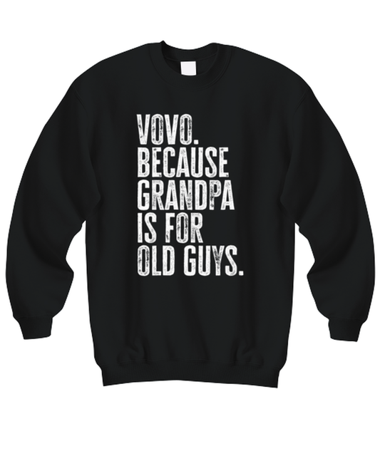 Vovo New Grandpa Fathers Day Grandfather Funny Sweatshirt, Sweater Shirt, Gifts, Jumper, Unique Gag Idea, Men